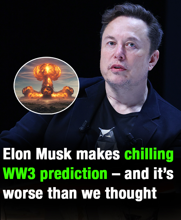 Elon Musk makes chilling WW3 prediction – and it’s worse than we thought