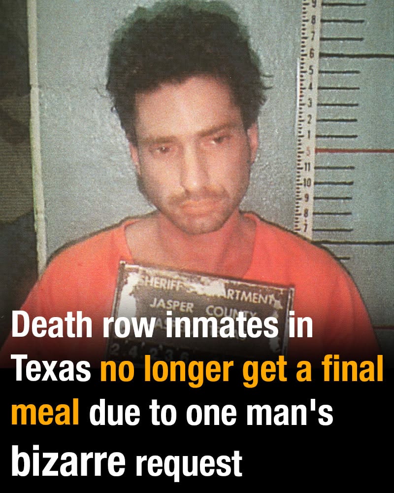 Death row inmates in Texas no longer get a final meal due to one man’s bizarre request